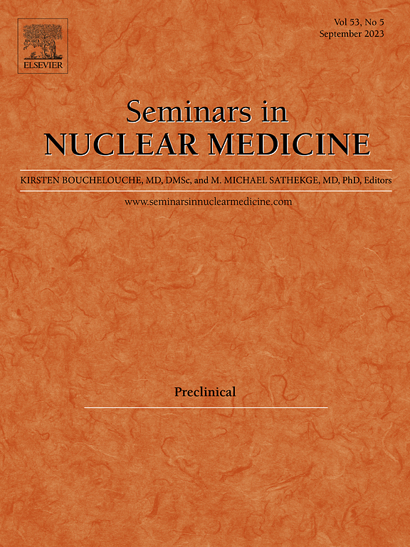 SEMINARS IN NUCLEAR MEDICINE