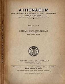 ATHENAEUM-STUDI PERIODICI DI LETTERATURA E STORIA DELL ANTICHITA