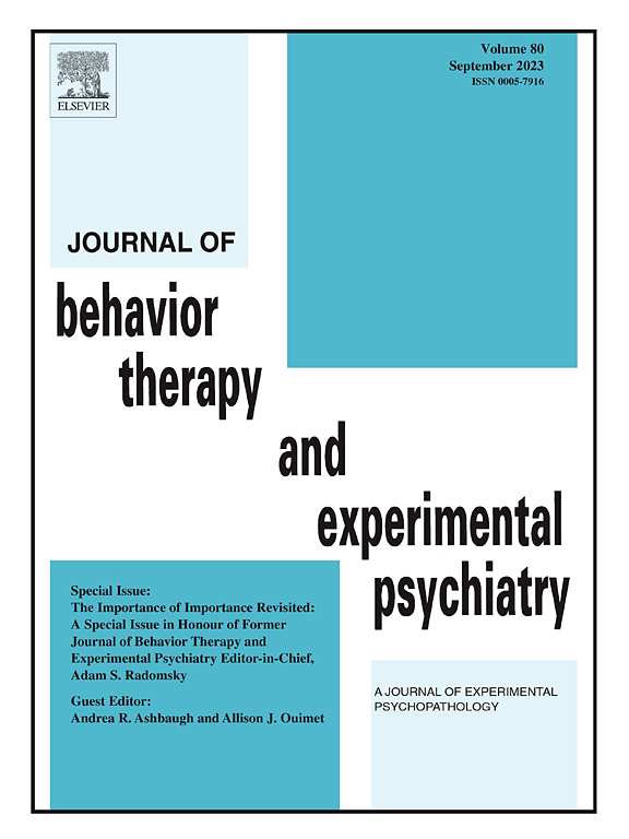 JOURNAL OF BEHAVIOR THERAPY AND EXPERIMENTAL PSYCHIATRY