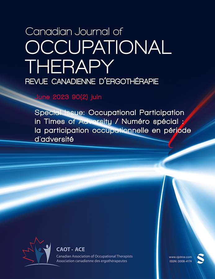 CANADIAN JOURNAL OF OCCUPATIONAL THERAPY-REVUE CANADIENNE D ERGOTHERAPIE