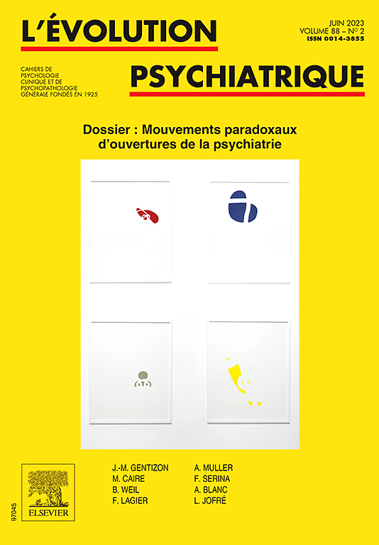 EVOLUTION PSYCHIATRIQUE