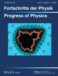 FORTSCHRITTE DER PHYSIK-PROGRESS OF PHYSICS