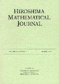 HIROSHIMA MATHEMATICAL JOURNAL