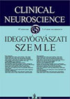 IDEGGYOGYASZATI SZEMLE-CLINICAL NEUROSCIENCE