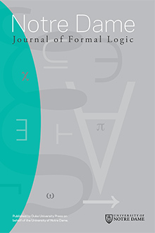 NOTRE DAME JOURNAL OF FORMAL LOGIC