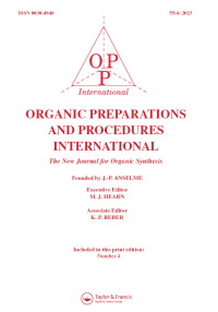 ORGANIC PREPARATIONS AND PROCEDURES INTERNATIONAL