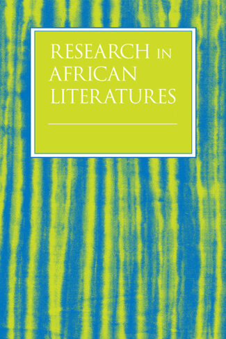 RESEARCH IN AFRICAN LITERATURES