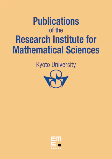 PUBLICATIONS OF THE RESEARCH INSTITUTE FOR MATHEMATICAL SCIENCES