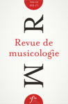 REVUE DE MUSICOLOGIE