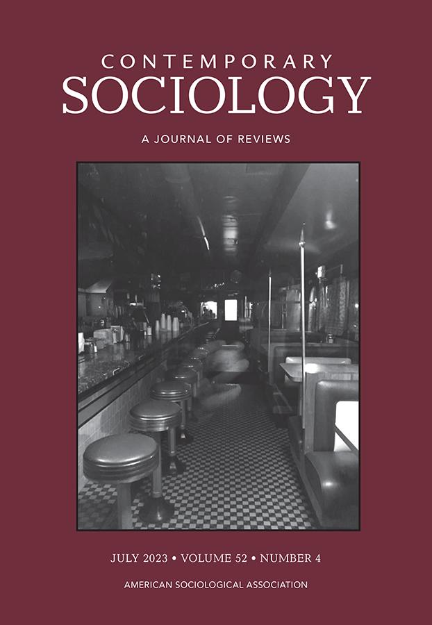 CONTEMPORARY SOCIOLOGY-A JOURNAL OF REVIEWS