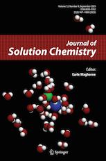JOURNAL OF SOLUTION CHEMISTRY