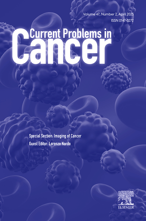 CURRENT PROBLEMS IN CANCER