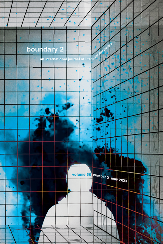 BOUNDARY 2-AN INTERNATIONAL JOURNAL OF LITERATURE AND CULTURE