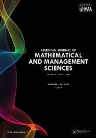American Journal of Mathematical and Management Sciences