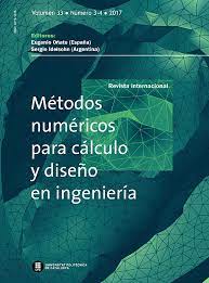 REVISTA INTERNACIONAL DE METODOS NUMERICOS PARA CALCULO Y DISENO EN INGENIERIA