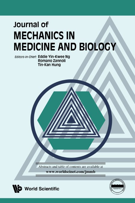 JOURNAL OF MECHANICS IN MEDICINE AND BIOLOGY