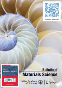 BULLETIN OF MATERIALS SCIENCE
