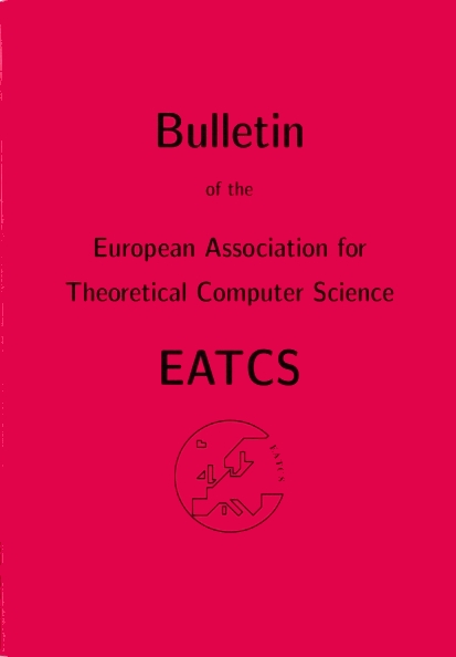 Bulletin of the European Association for Theoretical Computer Science