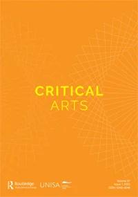 CRITICAL ARTS-SOUTH-NORTH CULTURAL AND MEDIA STUDIES