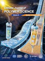 CHINESE JOURNAL OF POLYMER SCIENCE