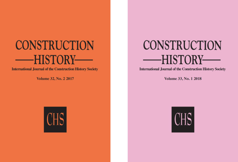 CONSTRUCTION HISTORY-INTERNATIONAL JOURNAL OF THE CONSTRUCTION HISTORY SOCIETY