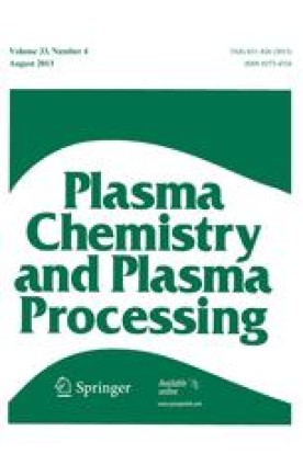 PLASMA CHEMISTRY AND PLASMA PROCESSING
