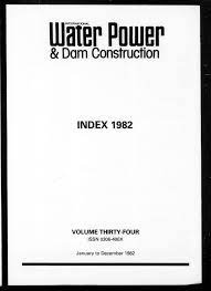 International Water Power and Dam Construction