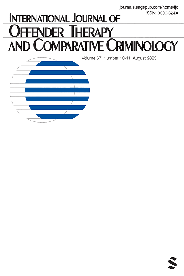 INTERNATIONAL JOURNAL OF OFFENDER THERAPY AND COMPARATIVE CRIMINOLOGY