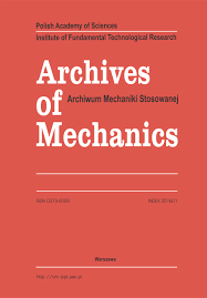 ARCHIVES OF MECHANICS