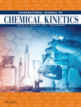 INTERNATIONAL JOURNAL OF CHEMICAL KINETICS