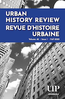 URBAN HISTORY REVIEW-REVUE D HISTOIRE URBAINE