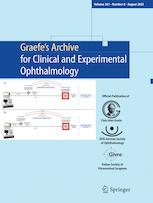 GRAEFES ARCHIVE FOR CLINICAL AND EXPERIMENTAL OPHTHALMOLOGY
