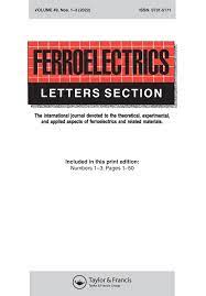 FERROELECTRICS LETTERS SECTION
