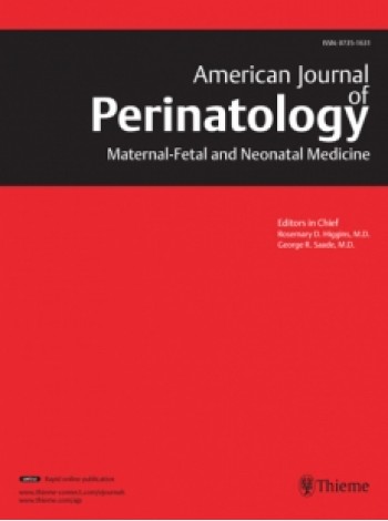 AMERICAN JOURNAL OF PERINATOLOGY