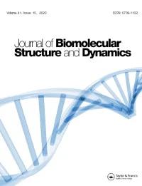 JOURNAL OF BIOMOLECULAR STRUCTURE & DYNAMICS