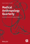 MEDICAL ANTHROPOLOGY QUARTERLY