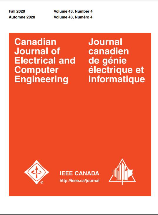 CANADIAN JOURNAL OF ELECTRICAL AND COMPUTER ENGINEERING-REVUE CANADIENNE DE GENIE ELECTRIQUE ET INFORMATIQUE