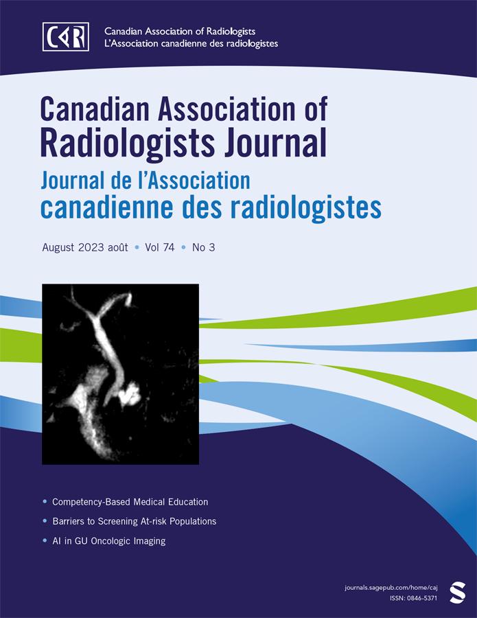 CANADIAN ASSOCIATION OF RADIOLOGISTS JOURNAL-JOURNAL DE L ASSOCIATION CANADIENNE DES RADIOLOGISTES