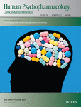HUMAN PSYCHOPHARMACOLOGY-CLINICAL AND EXPERIMENTAL
