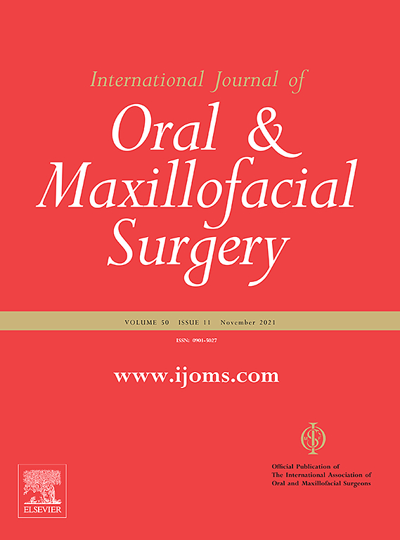 INTERNATIONAL JOURNAL OF ORAL AND MAXILLOFACIAL SURGERY