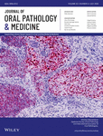 JOURNAL OF ORAL PATHOLOGY & MEDICINE