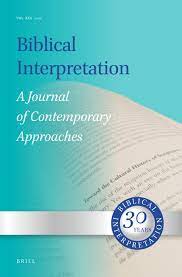 BIBLICAL INTERPRETATION-A JOURNAL OF CONTEMPORARY APPROACHES