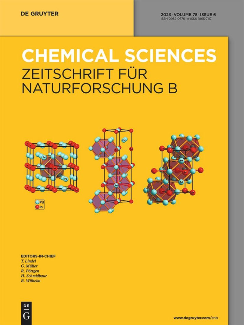 ZEITSCHRIFT FUR NATURFORSCHUNG SECTION B-A JOURNAL OF CHEMICAL SCIENCES