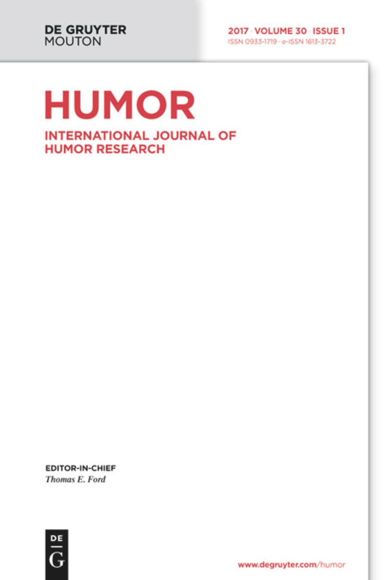 HUMOR-INTERNATIONAL JOURNAL OF HUMOR RESEARCH
