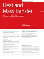 Heat and Mass Transfer/Waerme- und Stoffuebertragung