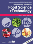 INTERNATIONAL JOURNAL OF FOOD SCIENCE AND TECHNOLOGY