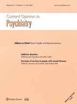 CURRENT OPINION IN PSYCHIATRY