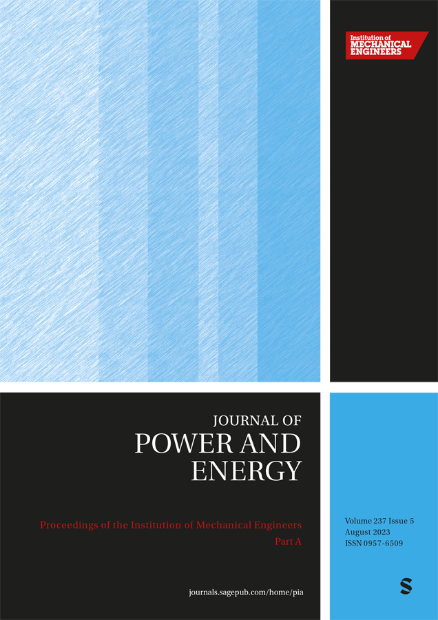 PROCEEDINGS OF THE INSTITUTION OF MECHANICAL ENGINEERS PART A-JOURNAL OF POWER AND ENERGY