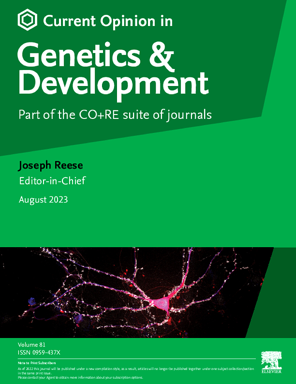 CURRENT OPINION IN GENETICS & DEVELOPMENT