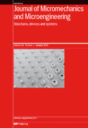 JOURNAL OF MICROMECHANICS AND MICROENGINEERING